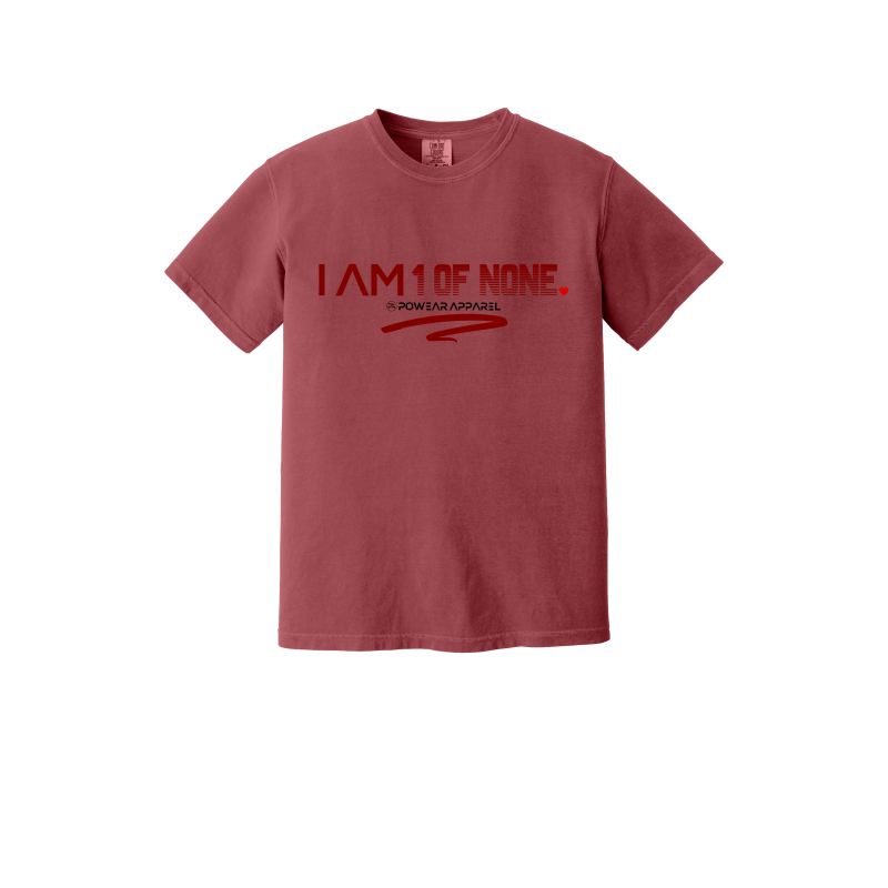 I Am 1 of NONE T-Shirt