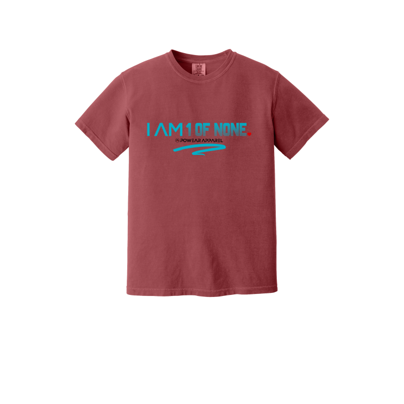 I Am 1 of NONE T-Shirt