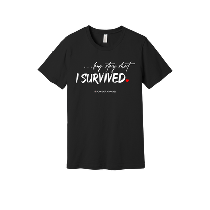 ...Long Story Short I Survived Unisex T-Shirt