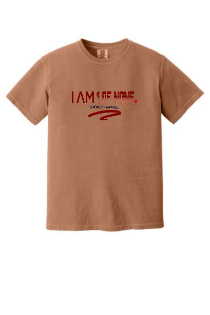 I Am 1 of NONE T-Shirt